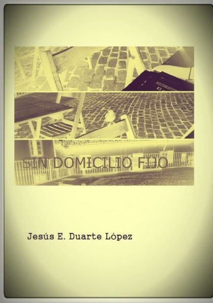 Sin Domicilio Fijo (Spanish Edition)