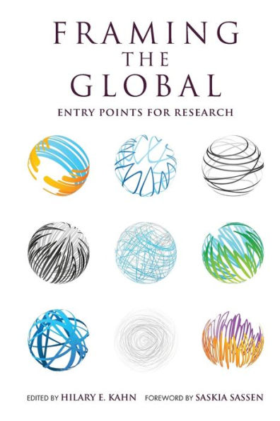 Framing The Global: Entry Points For Research
