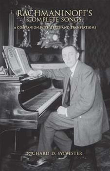 Rachmaninoff'S Complete Songs: A Companion With Texts And Translations (Russian Music Studies)