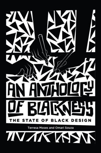 An Anthology Of Blackness: The State Of Black Design