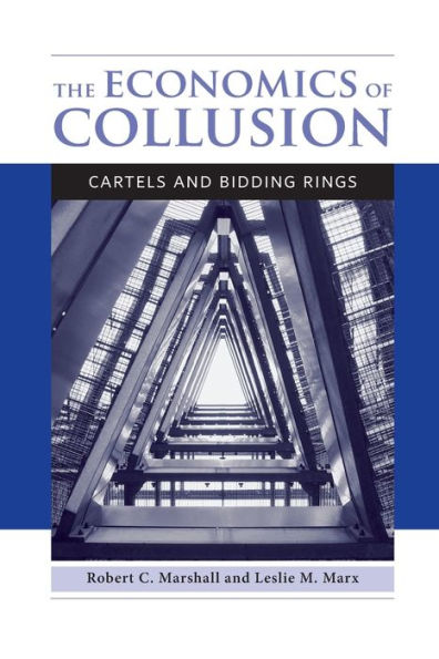 The Economics Of Collusion: Cartels And Bidding Rings (Mit Press)