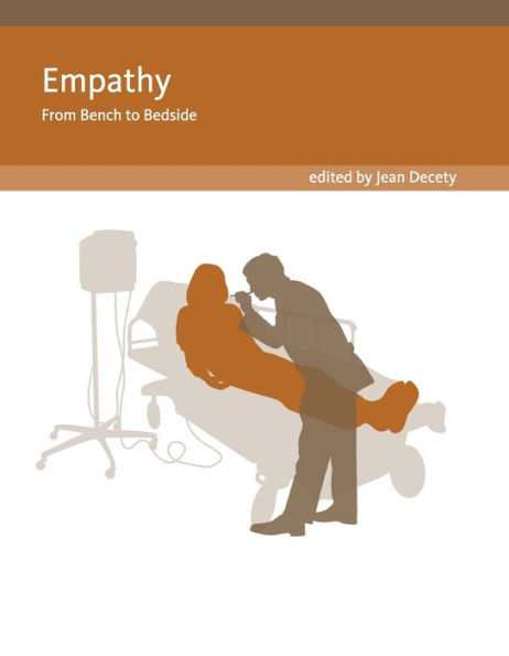 Empathy: From Bench To Bedside (Social Neuroscience)