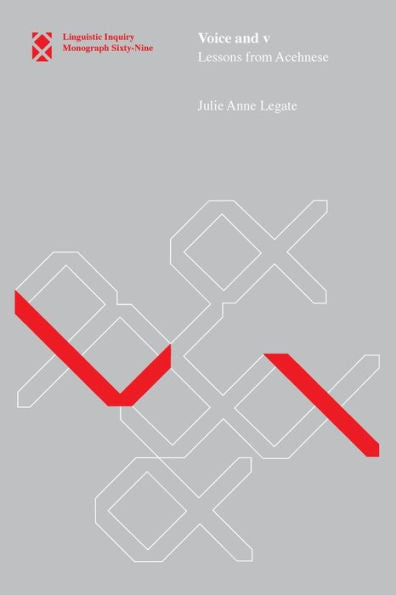 Voice And V: Lessons From Acehnese (Linguistic Inquiry Monographs)