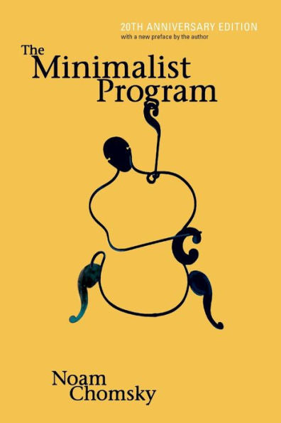 The Minimalist Program, 20Th Anniversary Edition (Mit Press)