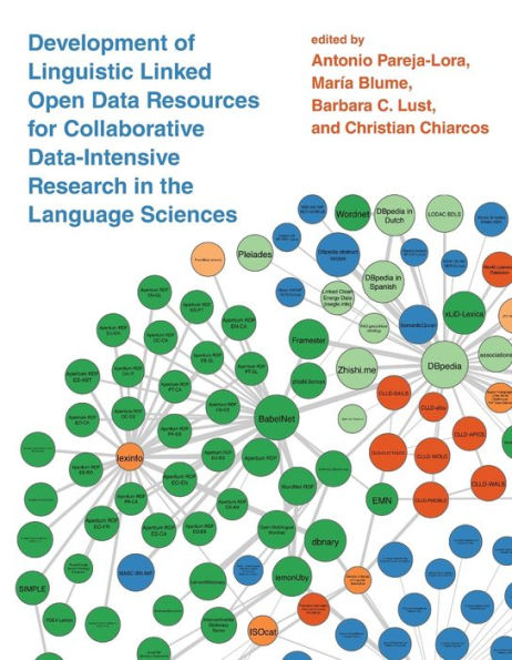 Development Of Linguistic Linked Open Data Resources For Collaborative Data-Intensive Research In The Language Sciences (Mit Press)
