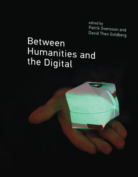 Between Humanities And The Digital