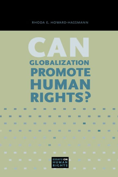 Can Globalization Promote Human Rights? (Essays On Human Rights)