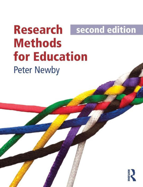 Research Methods For Education, Second Edition: Second Edition