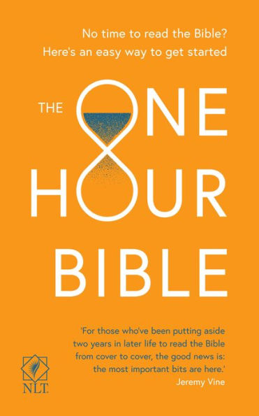 The One Hour Bible: From Adam To Apocalypse In Sixty Minutes