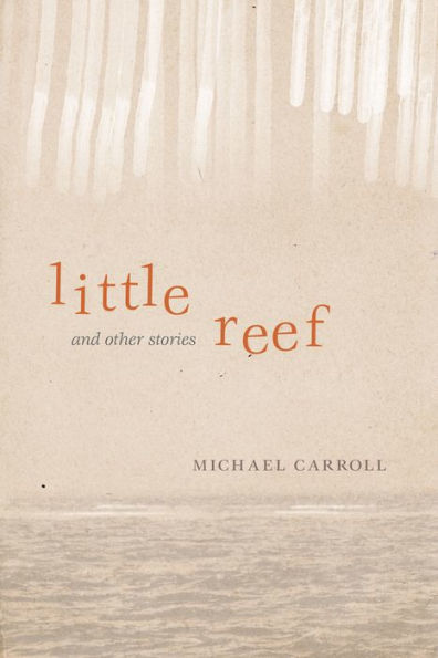 Little Reef And Other Stories