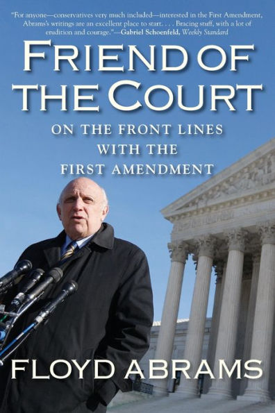 Friend Of The Court: On The Front Lines With The First Amendment