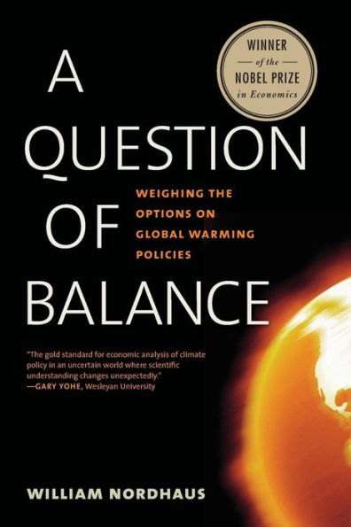 A Question Of Balance: Weighing The Options On Global Warming Policies
