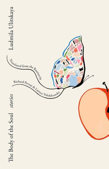 The Body Of The Soul: Stories (The Margellos World Republic Of Letters)