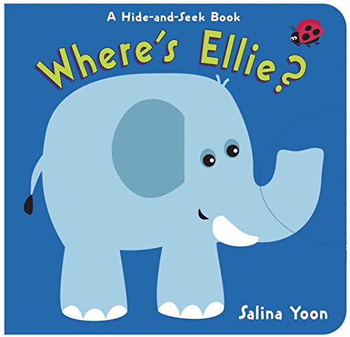 Where's Ellie?: A Hide-And-Seek Book