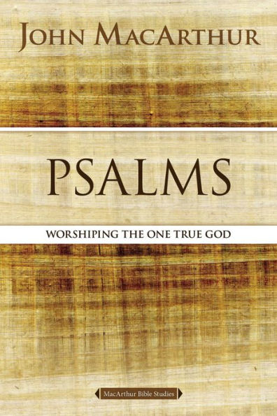 Psalms: Hymns For God'S People (Macarthur Bible Studies)