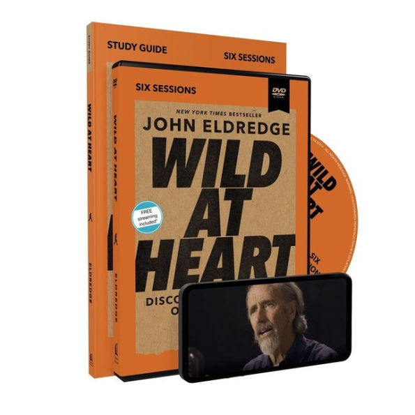 Wild At Heart Study Guide With Dvd, Updated Edition: Discovering The Secret Of A Man?? Soul