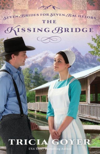 The Kissing Bridge (Seven Brides For Seven Bachelors)