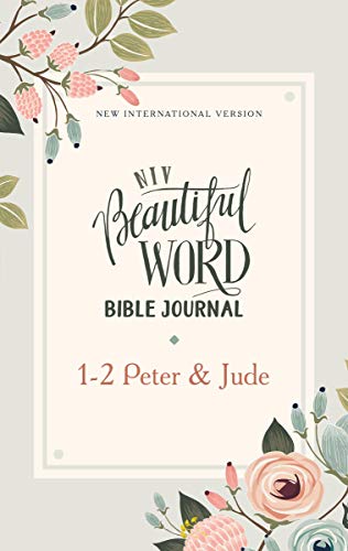 NIV, Beautiful Word Bible Journal, 1-2 Peter and Jude, Paperback, Comfort Print