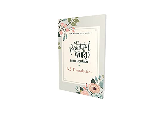 Niv, Beautiful Word Bible Journal, 1-2 Thessalonians, Paperback, Comfort Print