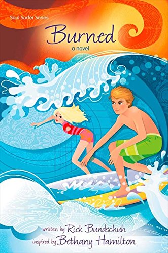 Burned: A Novel (Faithgirlz / Soul Surfer)
