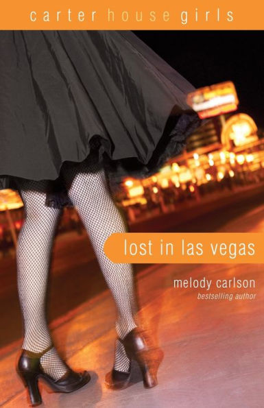 Lost In Las Vegas (Carter House Girls)