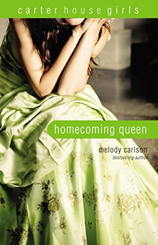 Homecoming Queen (Carter House Girls)