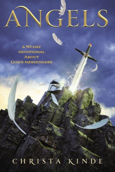 Angels: A 90-Day Devotional About God's Messengers: A 90-Day Devotional