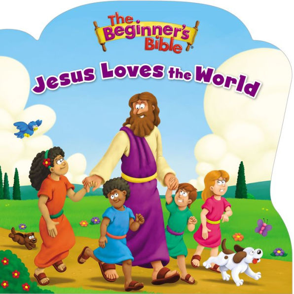 The Beginner'S Bible Jesus Loves The World