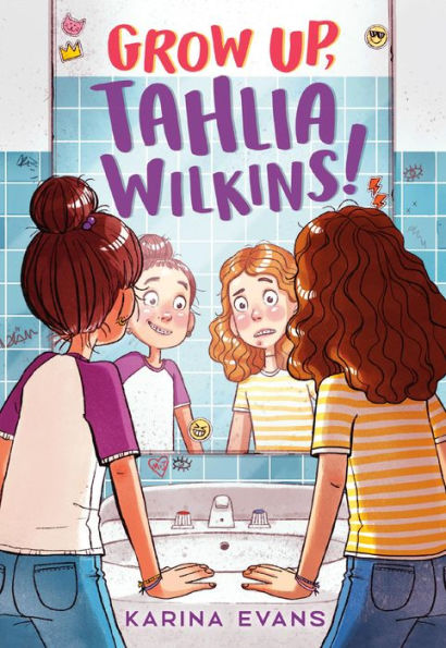 Grow Up, Tahlia Wilkins! - 9780316168847