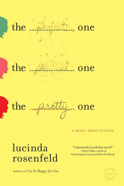 The Pretty One: A Novel About Sisters