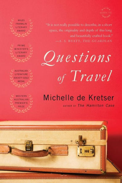 Questions Of Travel: A Novel