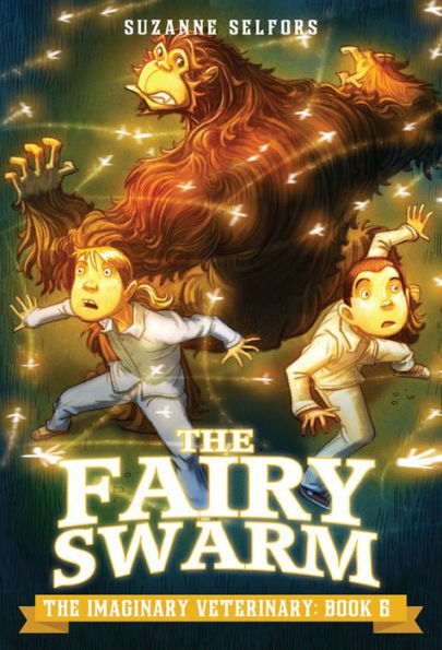 The Fairy Swarm (The Imaginary Veterinary, 6)