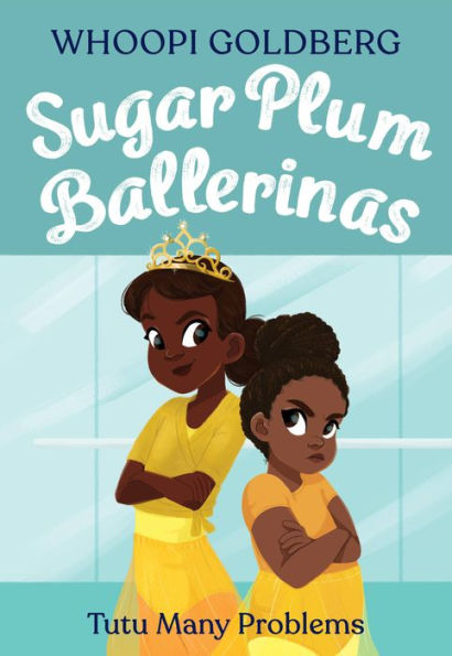 Sugar Plum Ballerinas: Tutu Many Problems (Previously Published As Terrible Terrel) (Sugar Plum Ballerinas, 4)