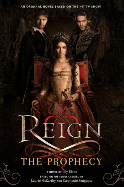 Reign: The Prophecy (Reign, 1)