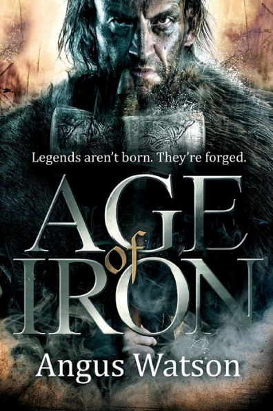Age Of Iron (Iron Age, 1)