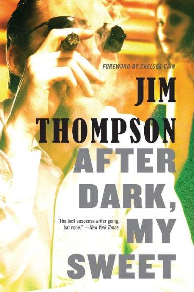 After Dark, My Sweet (Mulholland Classic)