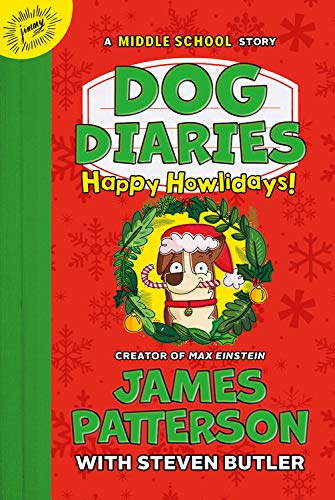 Dog Diaries: Happy Howlidays: A Middle School Story (Dog Diaries (2))