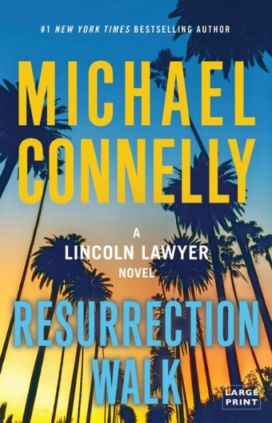 Resurrection Walk (Lincoln Lawyer)
