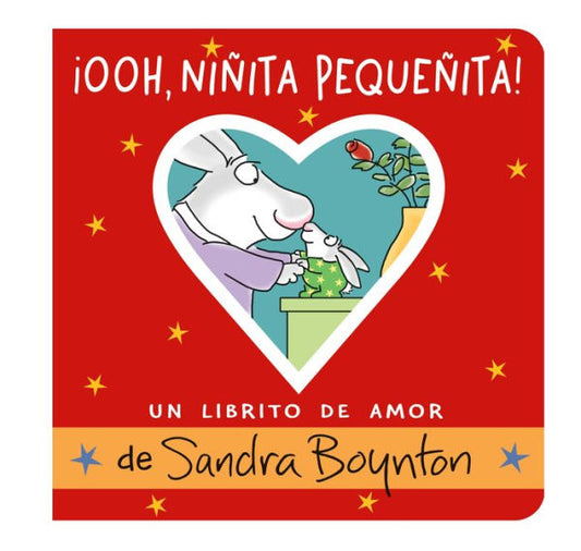 ¡Ooh, Niñita Pequeñita! (Ooo, Baby Baby!): Un Librito De Amor (Un Librito De Amor / A Little Book Of Love) (Spanish Edition)