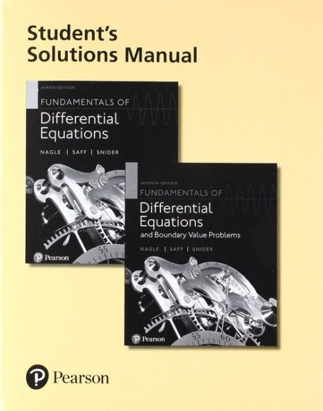 Student Solutions Manual For Fundamentals Of Differential Equations And Fundamentals Of Differential Equations And Boundary Value Problems