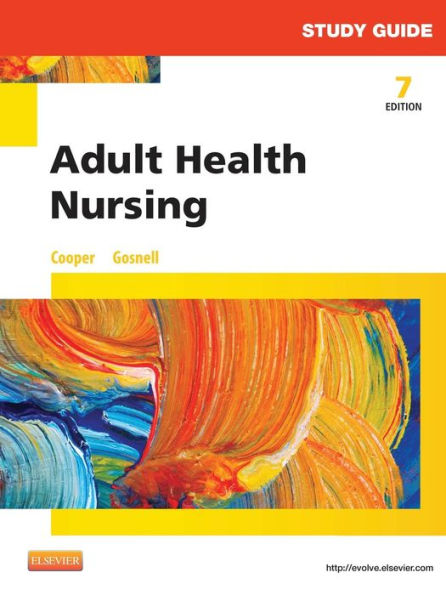 Study Guide For Adult Health Nursing, 7E
