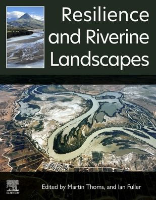Resilience And Riverine Landscapes