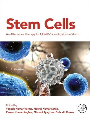 Stem Cells: An Alternative Therapy For Covid-19 And Cytokine Storm