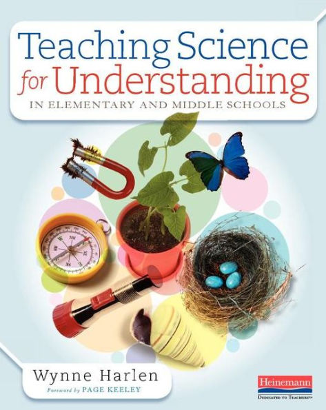 Teaching Science For Understanding In Elementary And Middle Schools