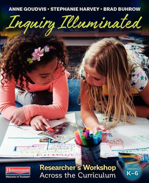 Inquiry Illuminated: Researcher'S Workshop Across The Curriculum