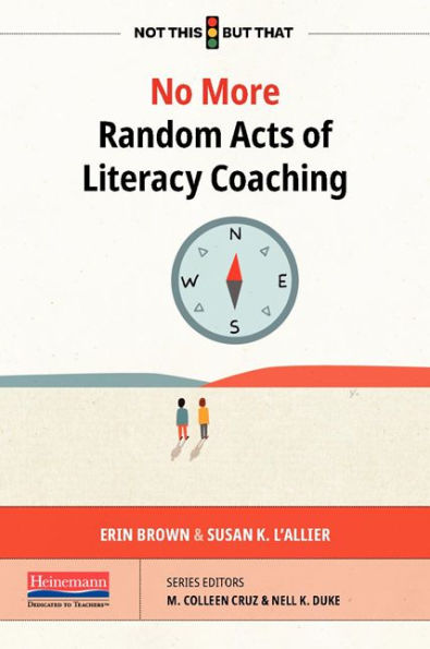 No More Random Acts Of Literacy Coaching (Not This But That)