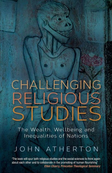 Challenging Religious Studies: The Wealth, Wellbeing And Inequalities Of Nations