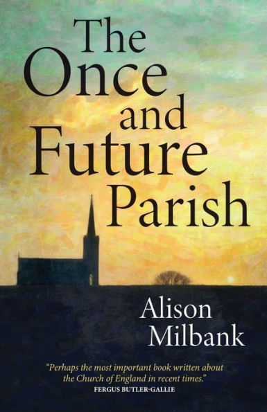 The Once And Future Parish