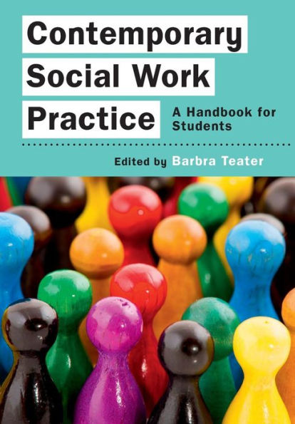 Contemporary Social Work Practice: A Handbook For Students