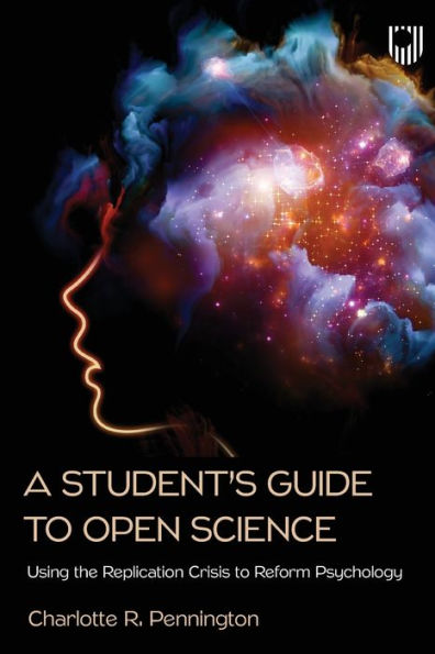 A Student'S Guide To Open Science